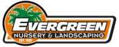 Evergreen Nursery & Landscaping